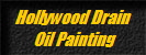 Hollywood Drain 
Oil Painting
